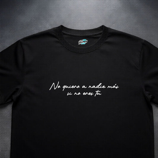 Rels B · No quiero a nadie si no eres tú · Camiseta concierto fan